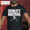 Cam Schlittler Schlitt Happens T Shirt