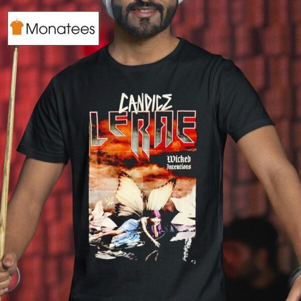 Candice Lerae Wwe Wicked Intentions T Shirs T Shirt