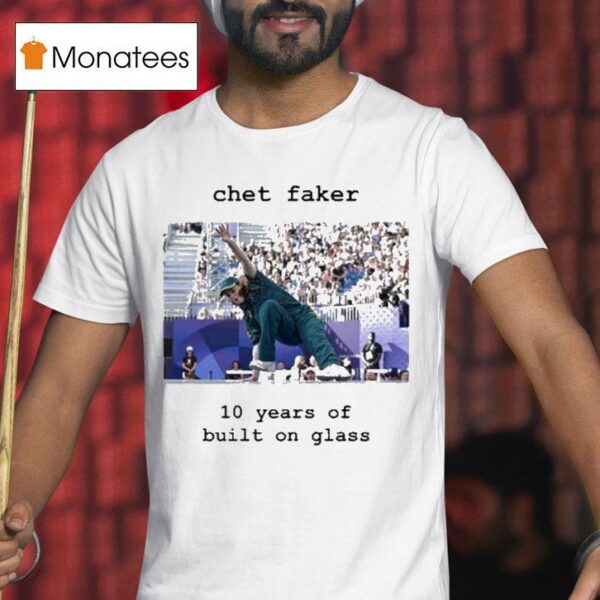 Chet Faker Years Of Built On Glass T Shirt