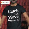 Coca Cola Catch The Wave Coke T Shirt