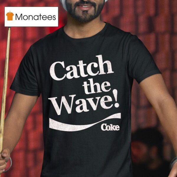 Coca Cola Catch The Wave Coke T Shirt