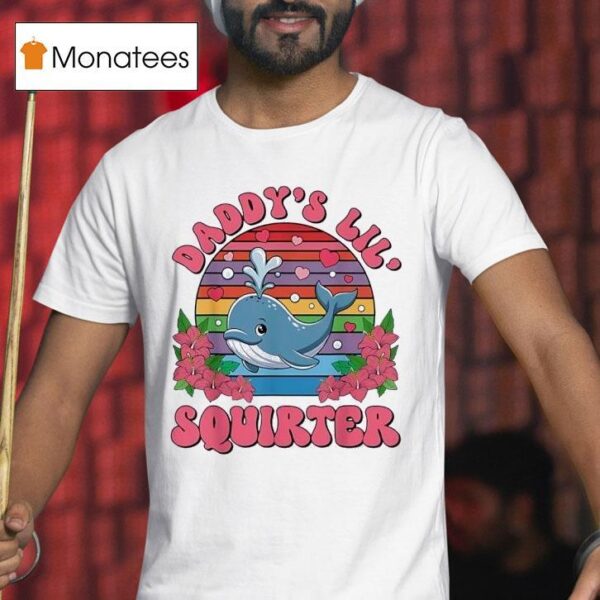 Dolphin Daddy S Lil Squirter T Shirt