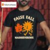 False Fall Nashseverewx Sun T Shirt