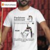 Fucktose Intolerant Noun Fucktose Intolerant Definition T Shirt