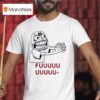Fuuuu Monster Meme T Shirt
