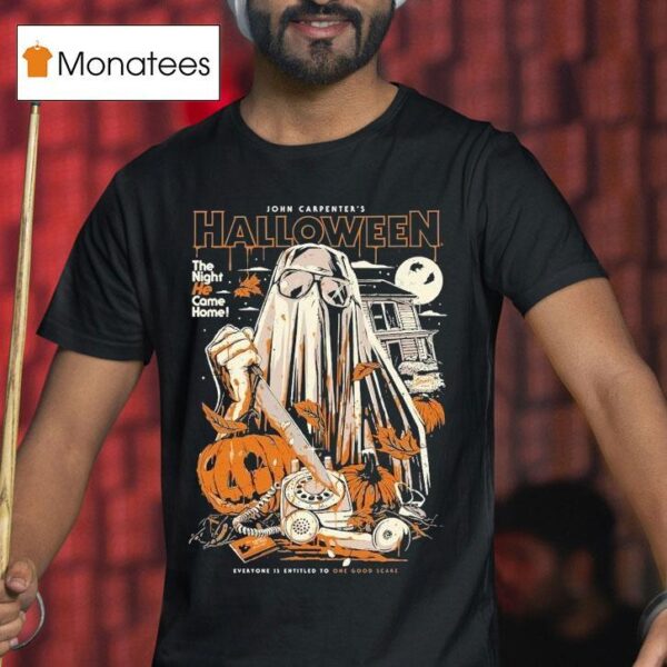 Halloween The Night He Came Home Everyone Is Entitled To One Good Scare Want A Beer Bob T Shirt