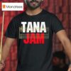 Hiroshi Tanahashi Tanahashi Tana Jam T Shirt