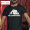 It S A Legitimate Strategy Camping T Shirt
