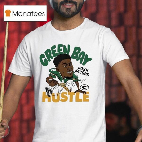 Josh Jacobs Hustle Green Bay Packers Football Signature Cartoon T Shirt