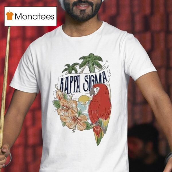 Kappa Sigma Tropical Parro T Shirt