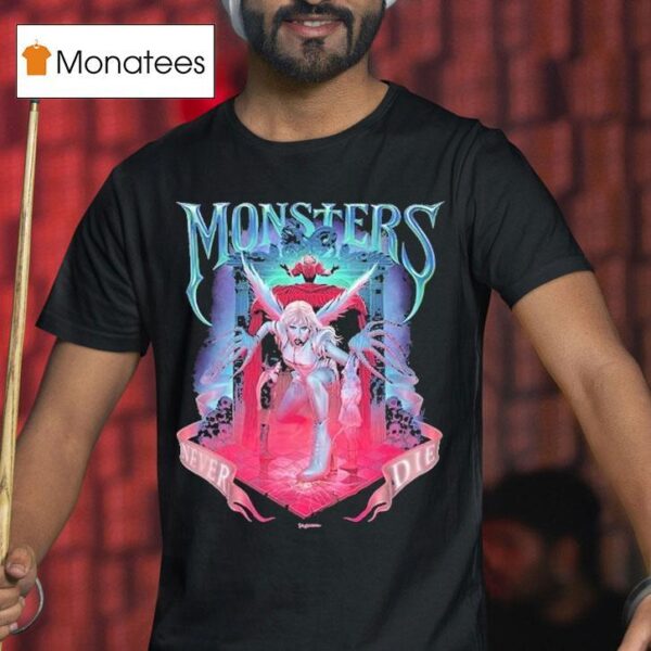 Lady Gaga Monsters Never Die T Shirt