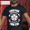 Linkin Park From Zero World Tour X Peace And After Japan Sakura T Shirt