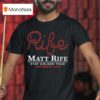 Matt Rife Stay Golden Tour Columbus Ohio Even T Shirt