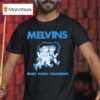 Melvins Gluey Porch Treatments T Shirt