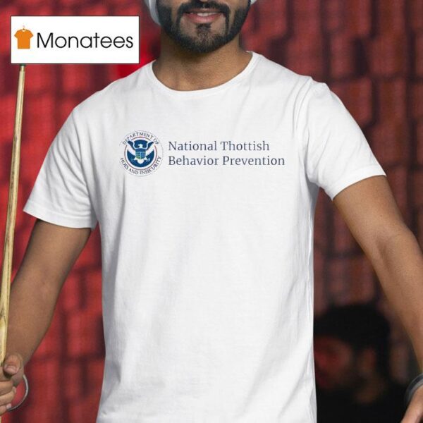 National Thottish Behavior Prevention T Shirt