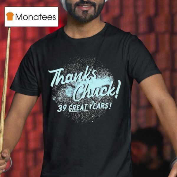 Neonrated Thanks Chuck Great Years T Shirt