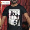 No One Gives You Hell Like Me September Mourning T Shirt