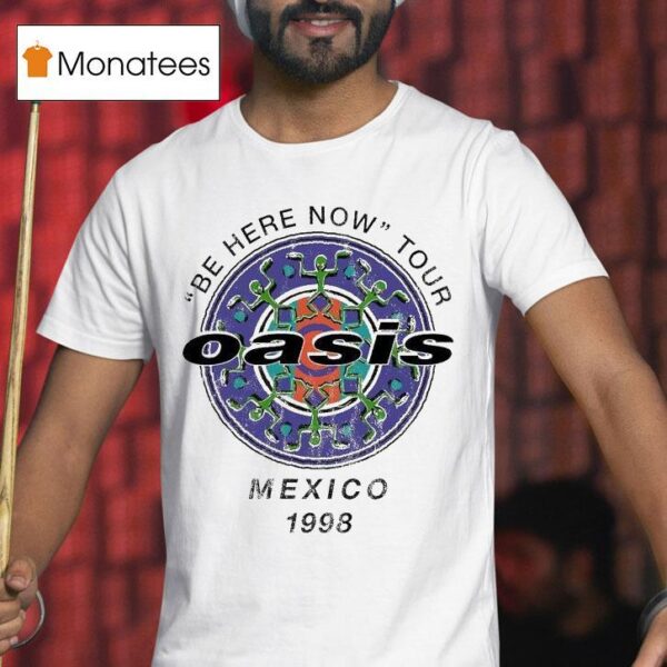 Oasis Be Here Now Tour Mexico The Biblical T Shirt