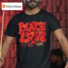 Peace And Love Peace Begins With A Smile Beautiful Bastard T Shirt