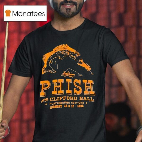 Phish At The The Clifford Ball Plattsburgh New York T Shirt