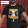 Praise The Lords Lords Of Acid T Shirt