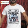 Psy Op True Madness Emergency Intercom Wanted Contact The Federal Governmen T Shirt
