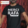 Roland Garros Merci Rafa T Shirt