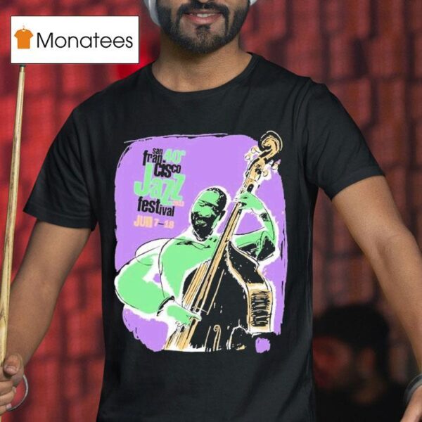San Francisco Jazz Festival Th T Shirt