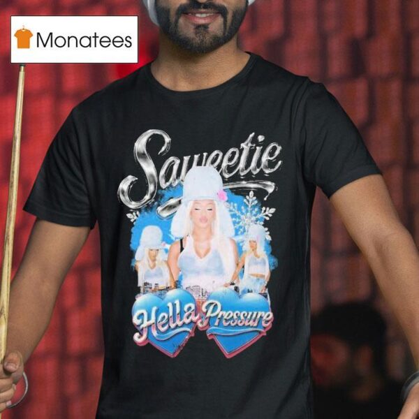 Saweetie Hella Pressure Icy Photo Hear T Shirt