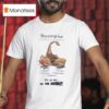 Scorpio October To November Magnetic Intense Obstinate Passionate Persisten T Shirt
