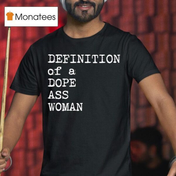 Sheryl Swoopes Definition Of A Dope Ass Woman T Shirt