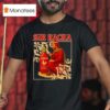 Sir Racha Sriracha Medieval T Shirt