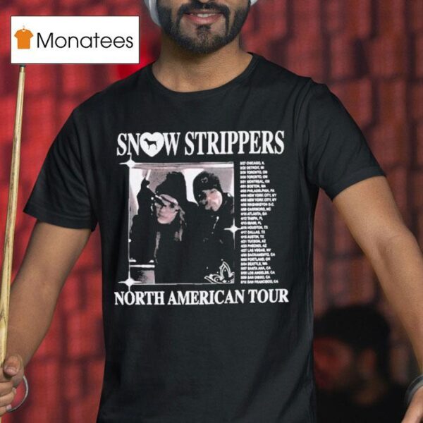 Snow Strippers North American Tour T Shirt