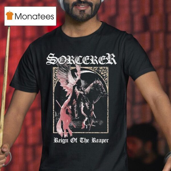 Sorcerer Reign Of The Reaper T Shirt