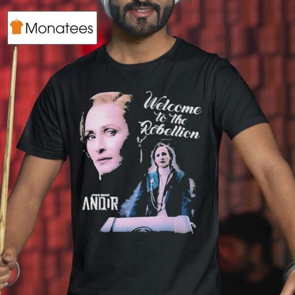 Star Wars Mon Mothma Welcome To The Rebellion T Shirt