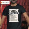Stoic To Do List Scroll T Shirt