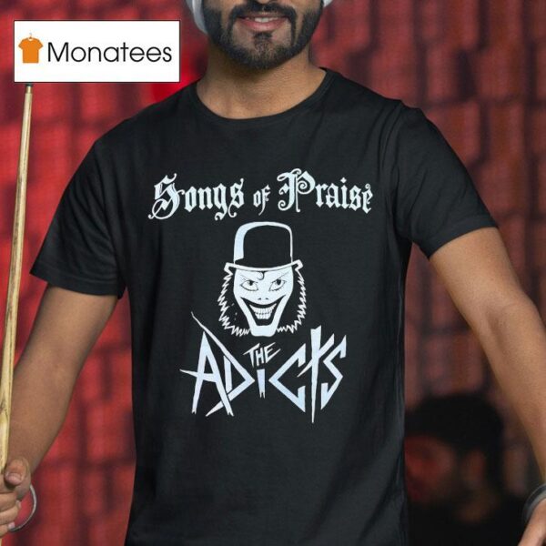 The Adicts Songs Of Praise T Shirt