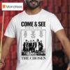 The Chosen Come And See World Tour T Shirt