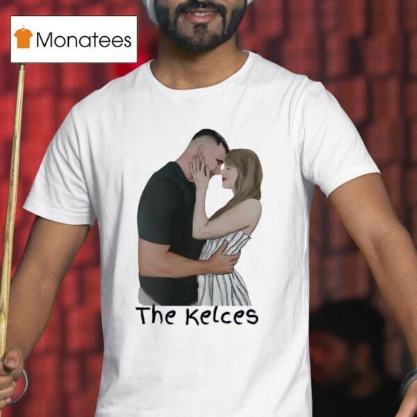 The Kelces Ts And Travis Kelce Engagemen T Shirt