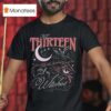 The Thirn Witches From Now Until The Darkness Claims Us T Shirt