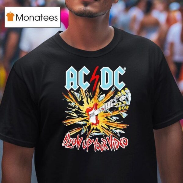 Ac Dc Blow Up Your Video T Shirt