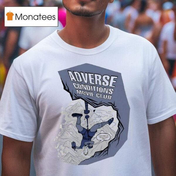 Adverse Conditions Movie Club Comic T Shirs T Shirt