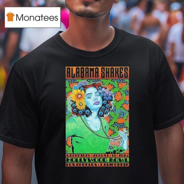 Alabama Shakes Los Angeles California Gig At Hollywood Bowl On August T Shirt