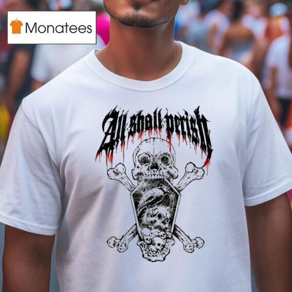 All Shall Perish Skull Coffin T Shirt