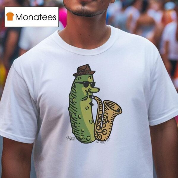 Bizarro Jazz Pickle T Shirt