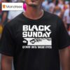 Black Sunday Stare Into These Eyes T Shirt