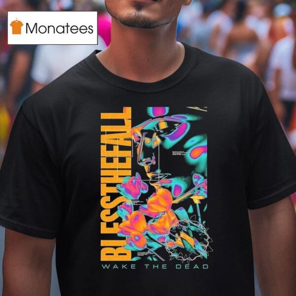 Blessthefall Wake The Dead T Shirt