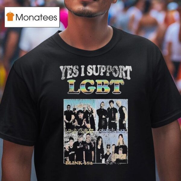 Blink Yes I Support Lgb T Shirt