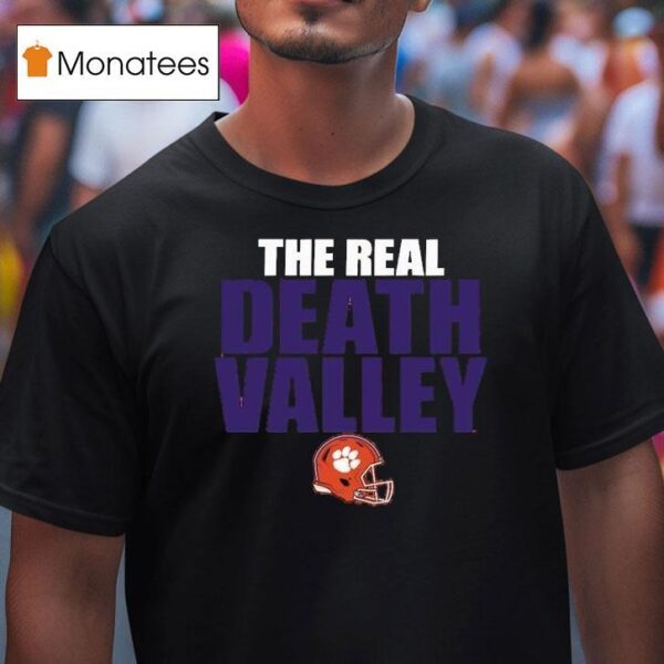 Clemson Tigers The Real Death Valley Helme T Shirt