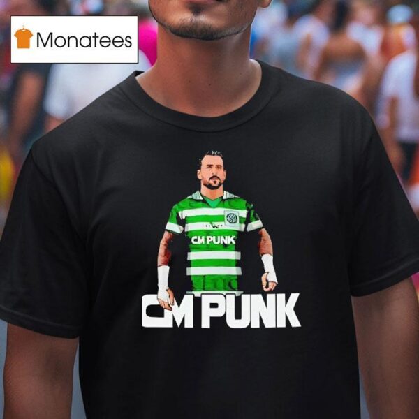 Cm Punk Celtic Fc T Shirt